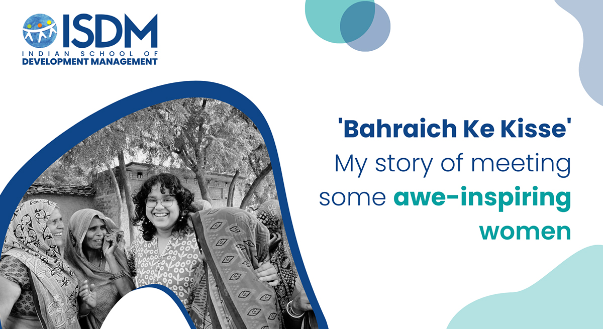 'Bahraich Ke Kisse': My story of meeting some awe-inspiring women