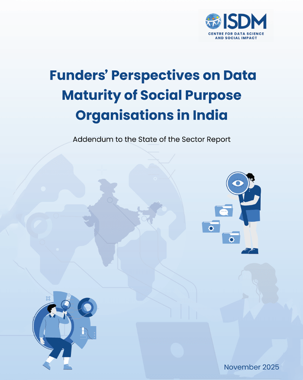 Funders Perspectives on Data Maturity of Social Purpose Organisations in India