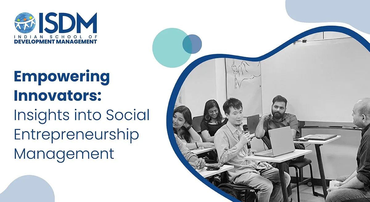 Empowering Innovators: Insights into Social Entrepreneurship Management